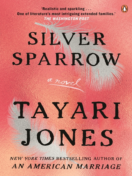 Title details for Silver Sparrow by Tayari Jones - Available